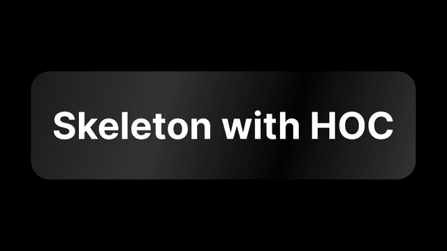Next.js Skeleton 만들기 (feat. HOC)